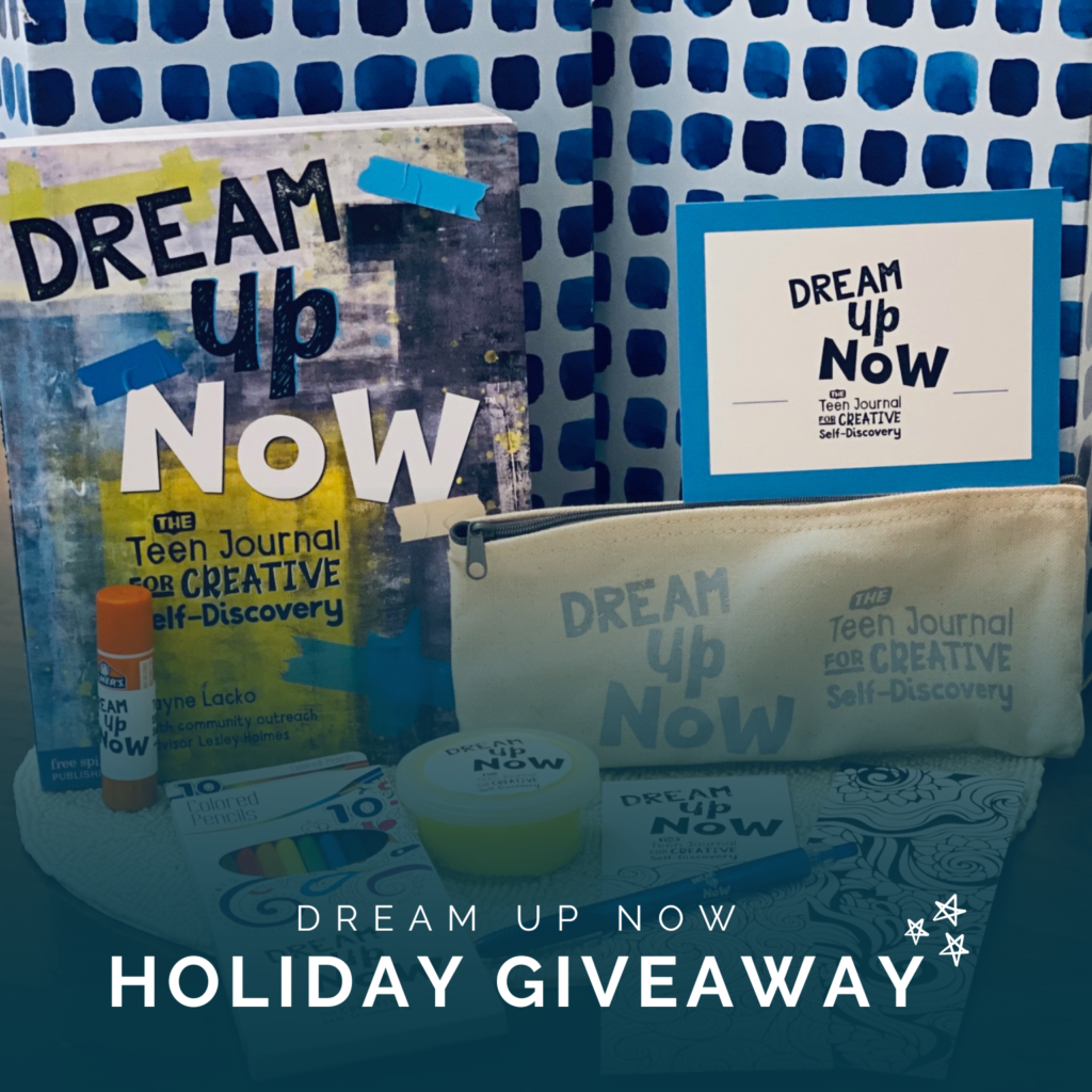 Dream Up Now Holiday Giveaway